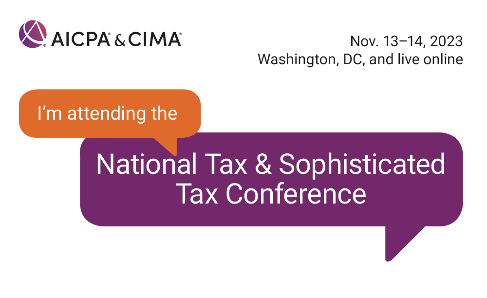 Spread the Word National Tax & Sophisticated Tax Conference AICPA